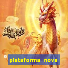 plataforma nova para jogar fortune tiger